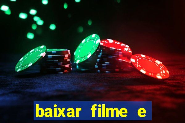 baixar filme e series mp4